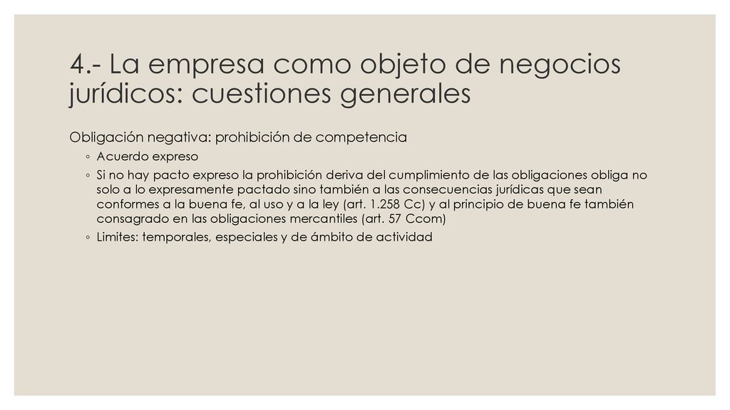 4.- La empresa como objeto de negocios jurídicos: cuestiones generales