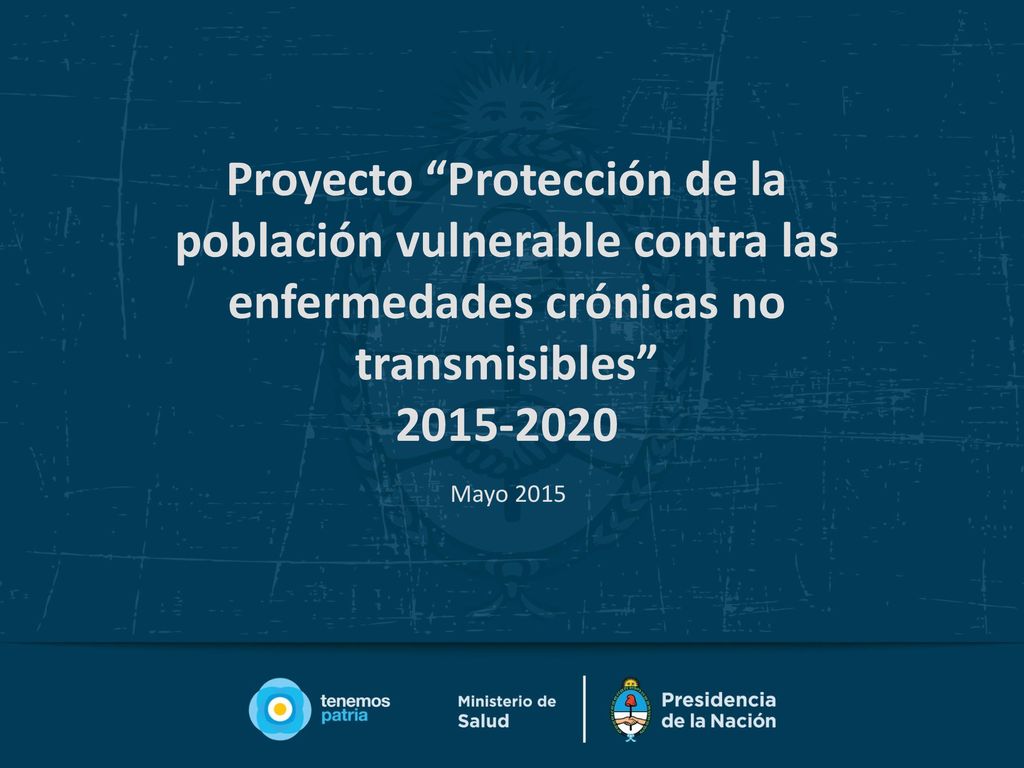 Proyecto Protección de la población vulnerable contra las enfermedades crónicas no transmisibles