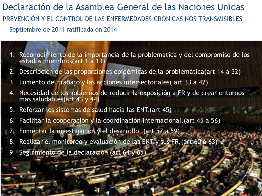 Declaración de la Asamblea General de las Naciones Unidas PREVENCIÓN Y EL CONTROL DE LAS ENFERMEDADES CRÓNICAS NOS TRANSMISIBLES