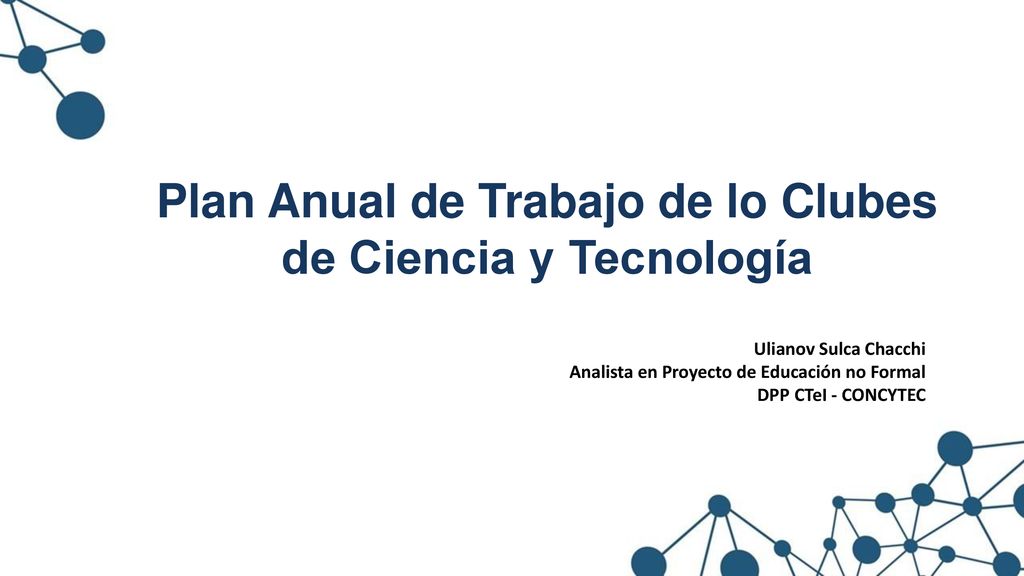 Plan Anual de Trabajo de lo Clubes de Ciencia y Tecnología