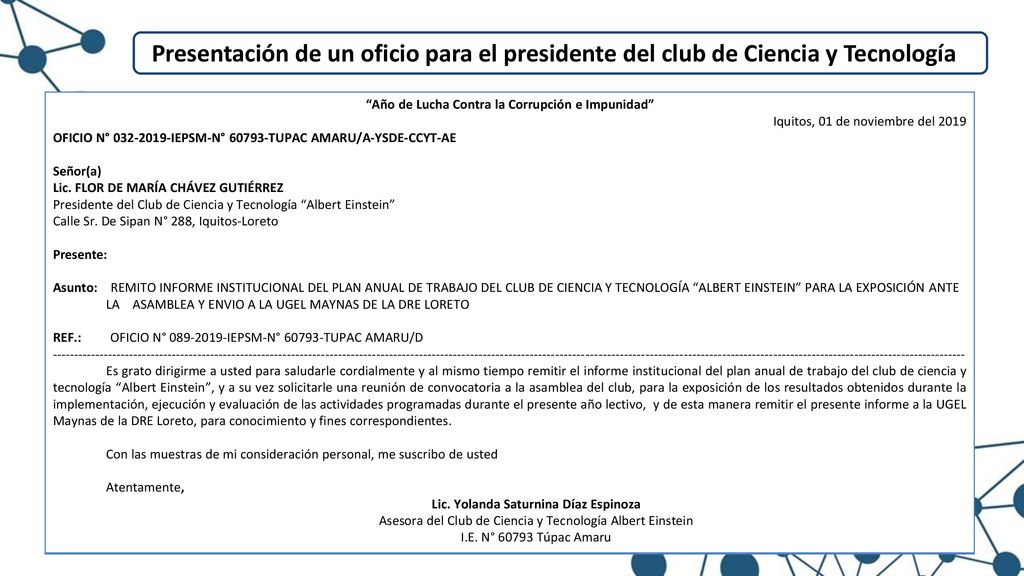 Presentación de un oficio para el presidente del club de Ciencia y Tecnología
