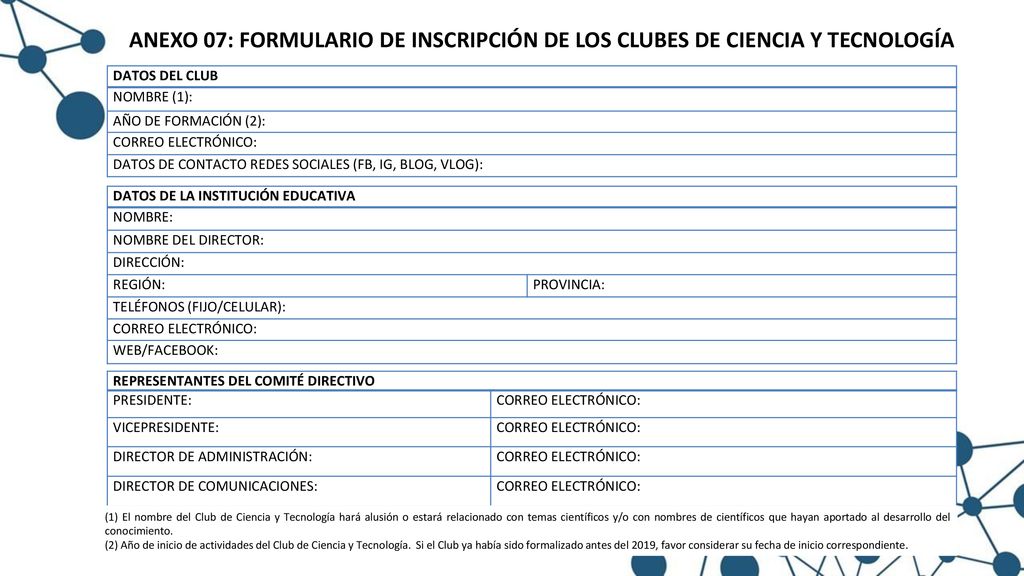ANEXO 07: FORMULARIO DE INSCRIPCIÓN DE LOS CLUBES DE CIENCIA Y TECNOLOGÍA