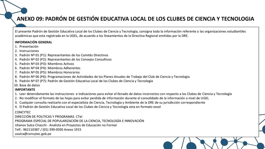 ANEXO 09: PADRÓN DE GESTIÓN EDUCATIVA LOCAL DE LOS CLUBES DE CIENCIA Y TECNOLOGIA