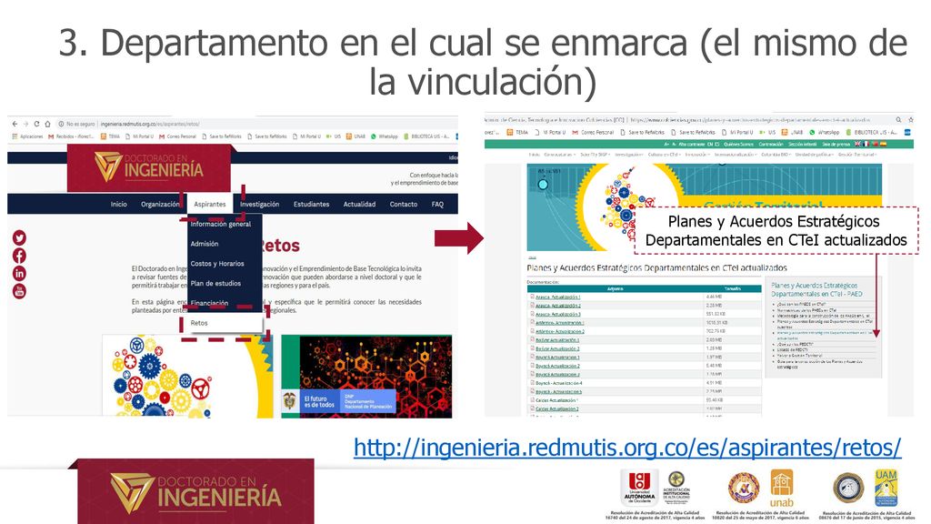 3. Departamento en el cual se enmarca (el mismo de la vinculación)