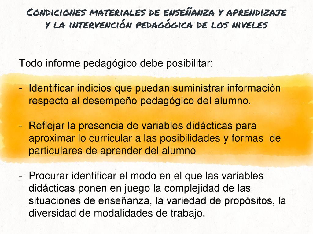 Condiciones materiales de enseñanza y aprendizaje y la intervención pedagógica de los niveles