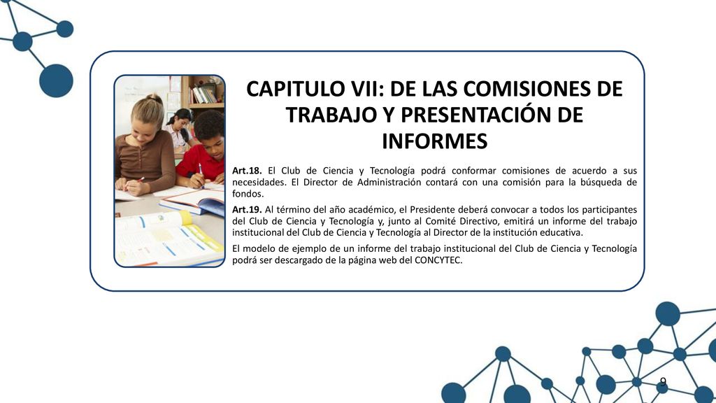 CAPITULO VII: DE LAS COMISIONES DE TRABAJO Y PRESENTACIÓN DE INFORMES