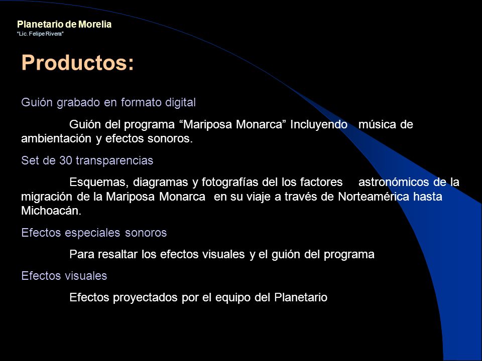 Productos: Guión grabado en formato digital