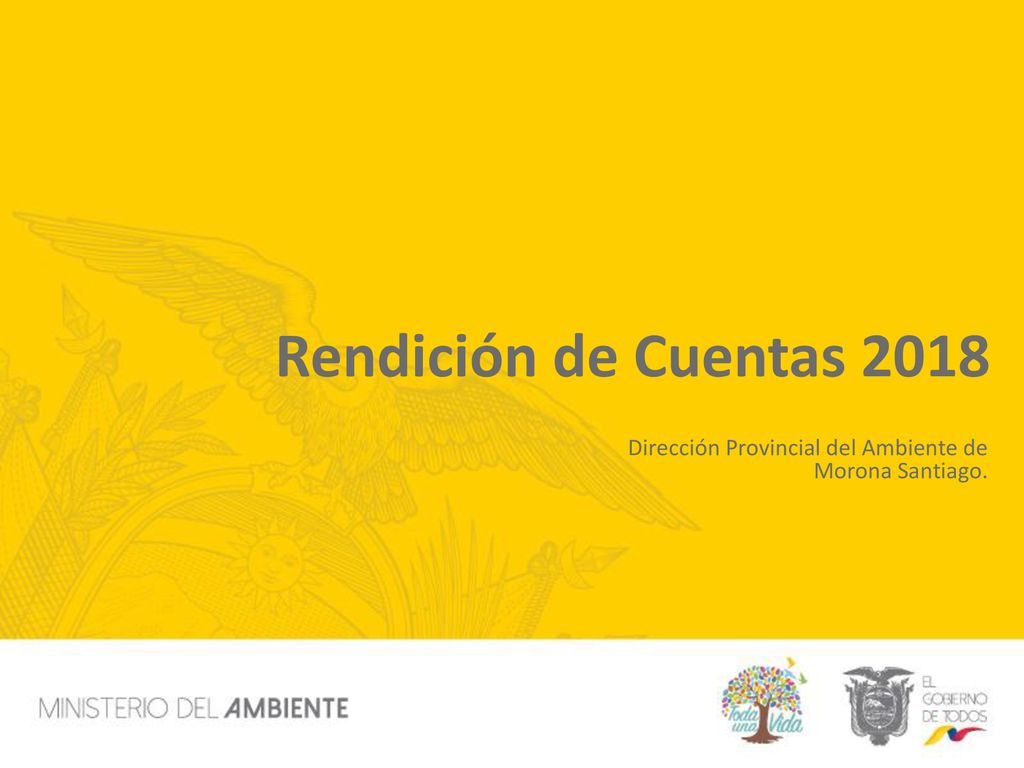 Rendición de Cuentas 2018 Dirección Provincial del Ambiente de Morona Santiago.