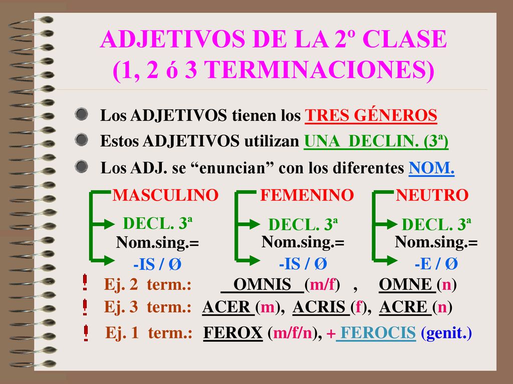 ADJETIVOS DE LA 2º CLASE (1, 2 ó 3 TERMINACIONES)