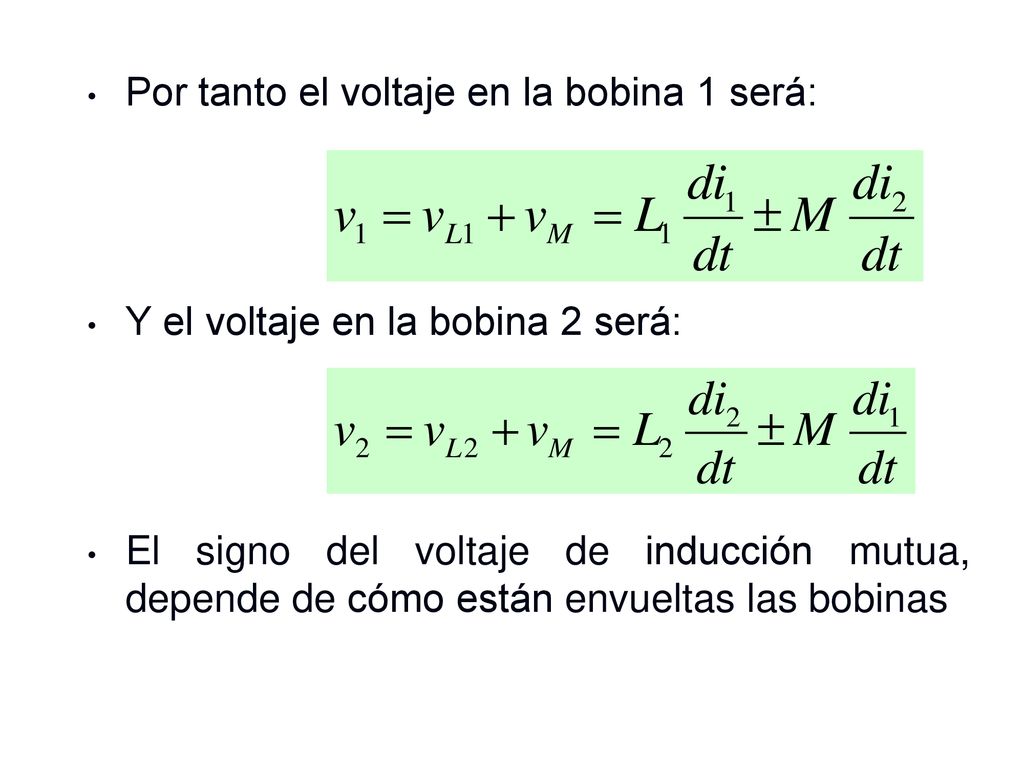 Por tanto el voltaje en la bobina 1 será: