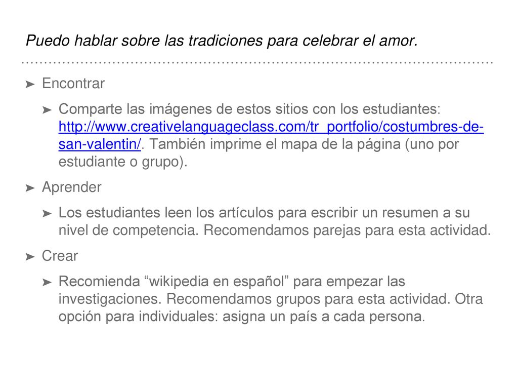 Puedo hablar sobre las tradiciones para celebrar el amor.