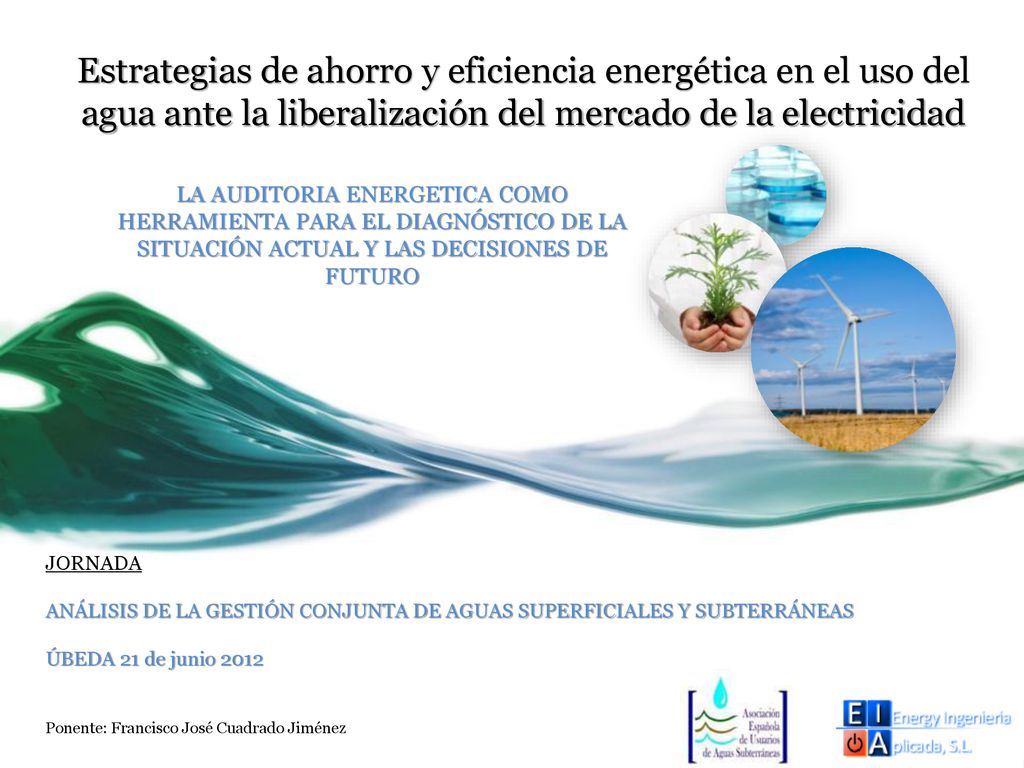 Estrategias de ahorro y eficiencia energética en el uso del agua ante la liberalización del mercado de la electricidad