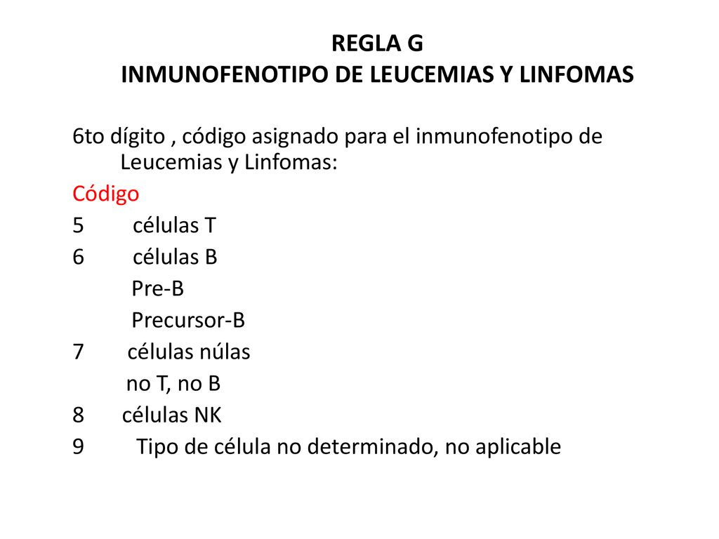 REGLA G INMUNOFENOTIPO DE LEUCEMIAS Y LINFOMAS