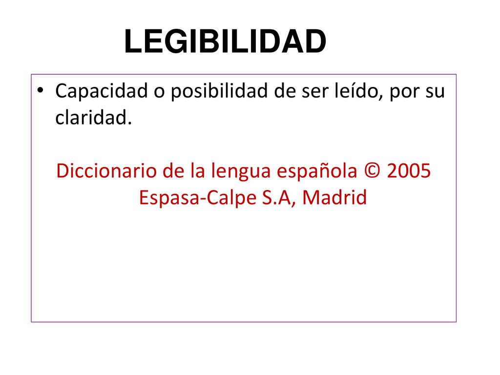 Diccionario de la lengua española © 2005 Espasa-Calpe S.A, Madrid
