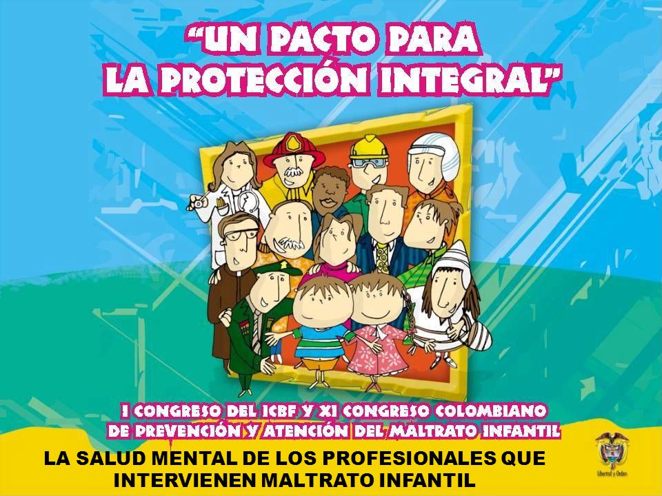 LA SALUD MENTAL DE LOS PROFESIONALES QUE INTERVIENEN MALTRATO INFANTIL