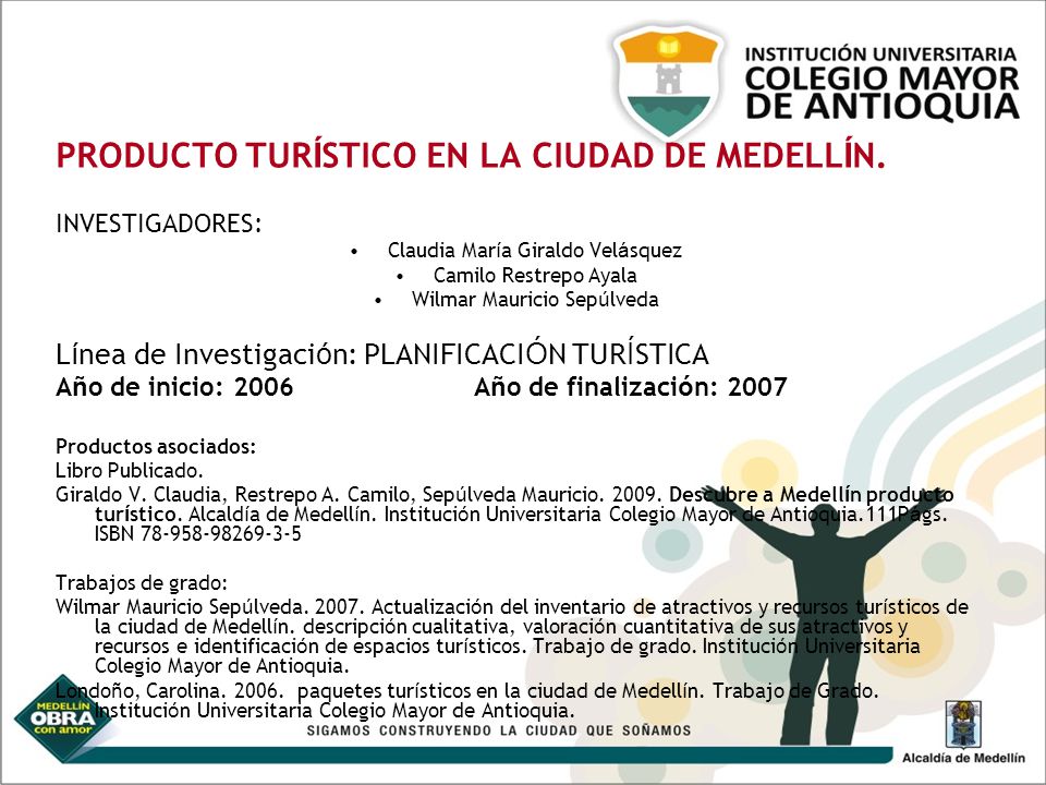PRODUCTO TURÍSTICO EN LA CIUDAD DE MEDELLÍN.