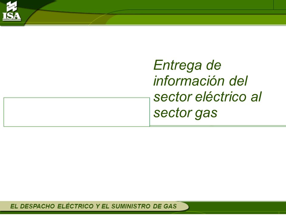 Entrega de información del sector eléctrico al sector gas