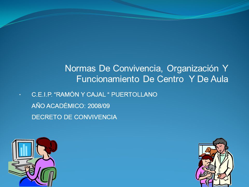 Normas De Convivencia, Organización Y Funcionamiento De Centro Y De Aula