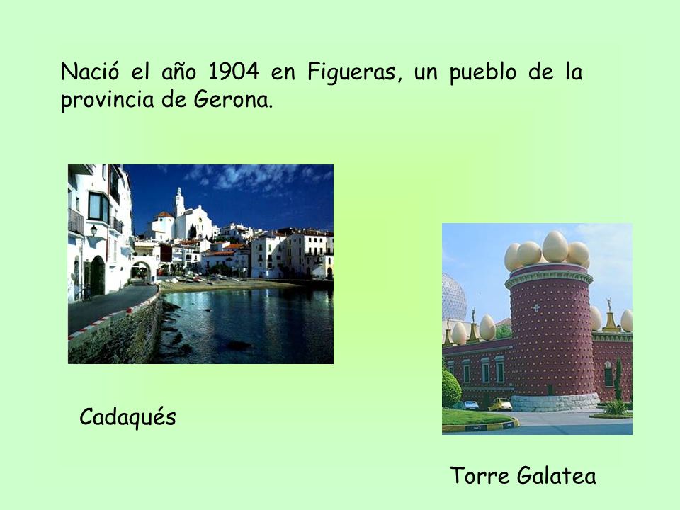 Nació el año 1904 en Figueras, un pueblo de la provincia de Gerona.