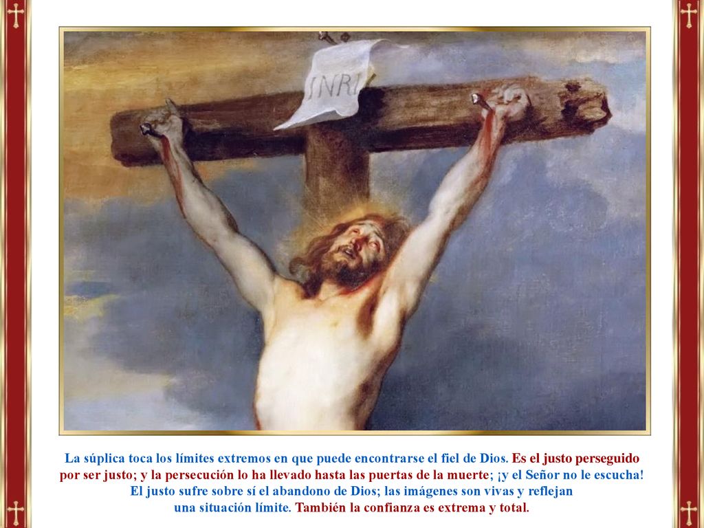 una situación límite. También la confianza es extrema y total.