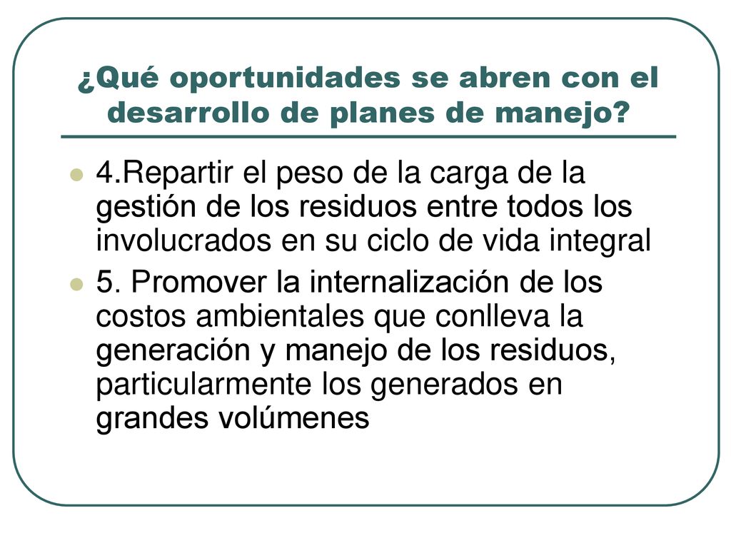 ¿Qué oportunidades se abren con el desarrollo de planes de manejo