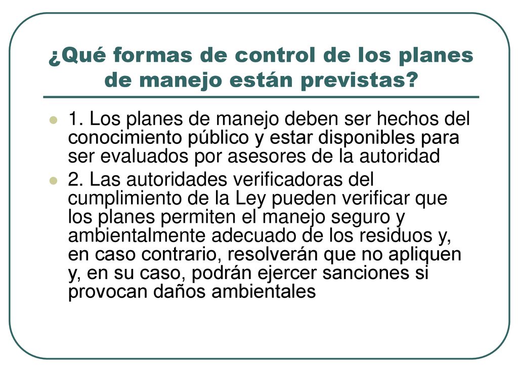 ¿Qué formas de control de los planes de manejo están previstas