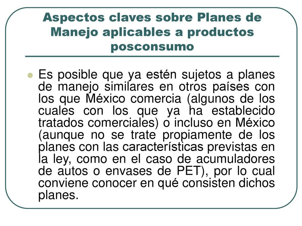 Aspectos claves sobre Planes de Manejo aplicables a productos posconsumo