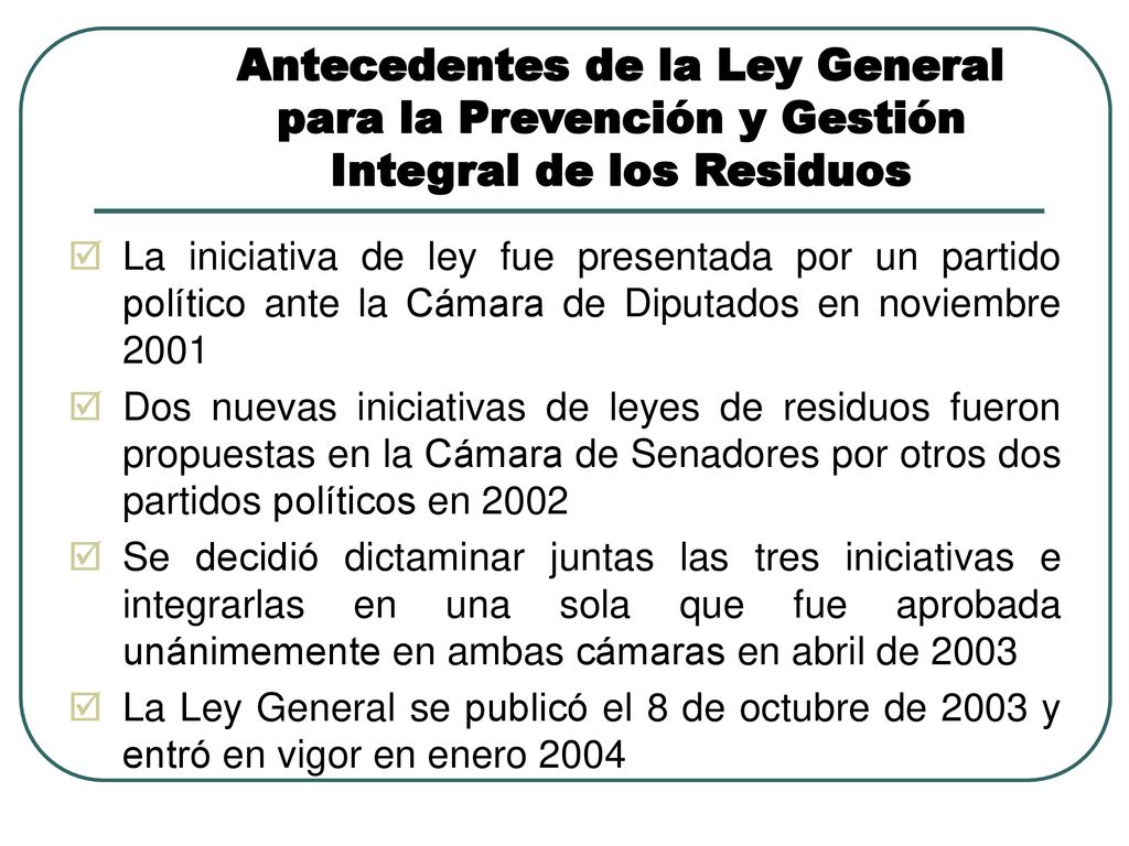 Antecedentes de la Ley General para la Prevención y Gestión Integral de los Residuos
