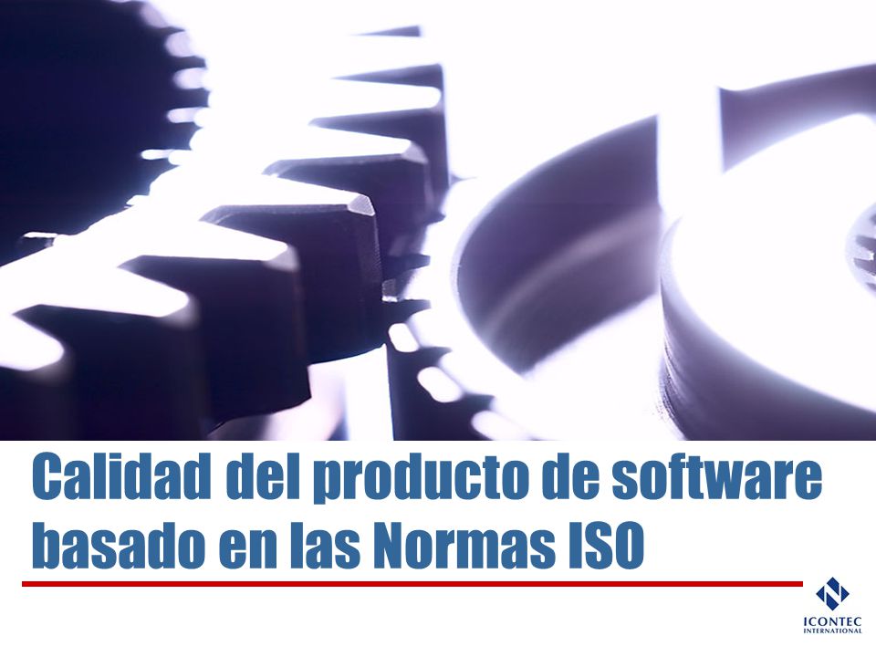 Calidad del producto de software basado en las Normas ISO