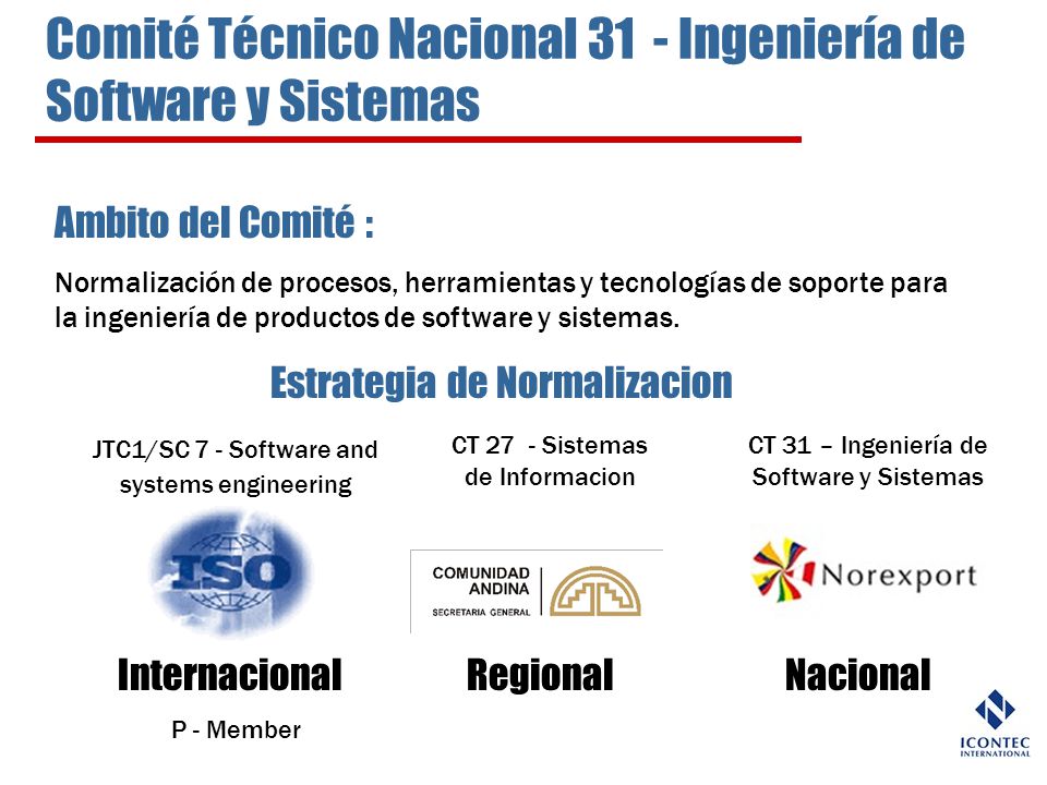 Comité Técnico Nacional 31 - Ingeniería de Software y Sistemas