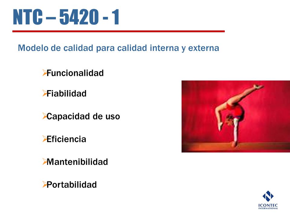 NTC – Modelo de calidad para calidad interna y externa