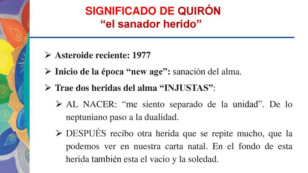 SIGNIFICADO DE QUIRÓN el sanador herido Asteroide reciente: 1977