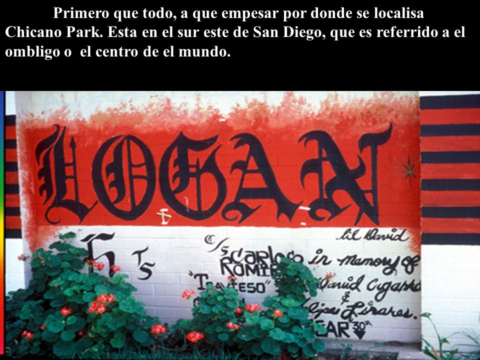 Primero que todo, a que empesar por donde se localisa Chicano Park