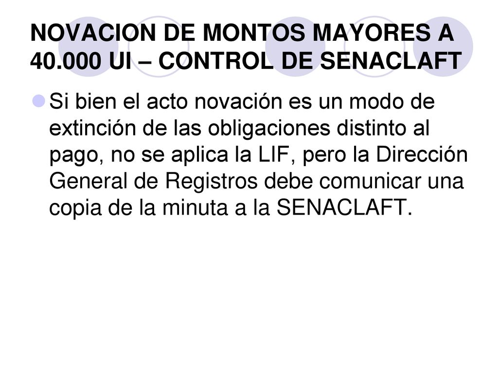 NOVACION DE MONTOS MAYORES A UI – CONTROL DE SENACLAFT