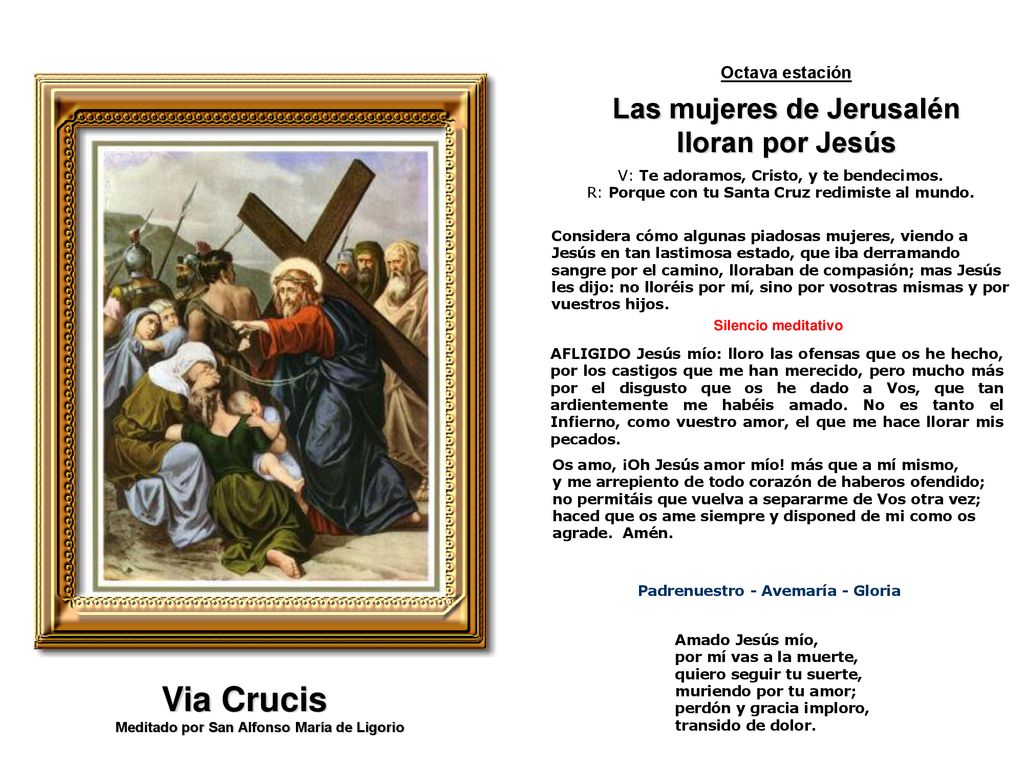 Via Crucis Las mujeres de Jerusalén lloran por Jesús Octava estación