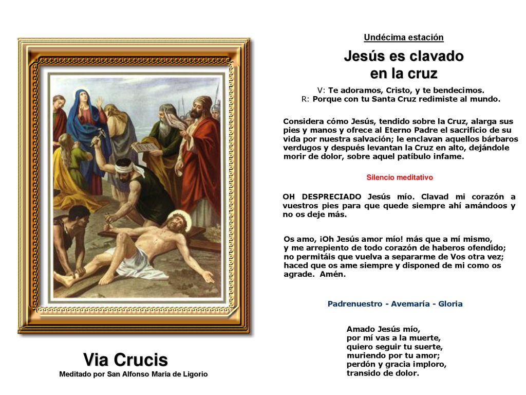 Jesús es clavado en la cruz Padrenuestro - Avemaría - Gloria