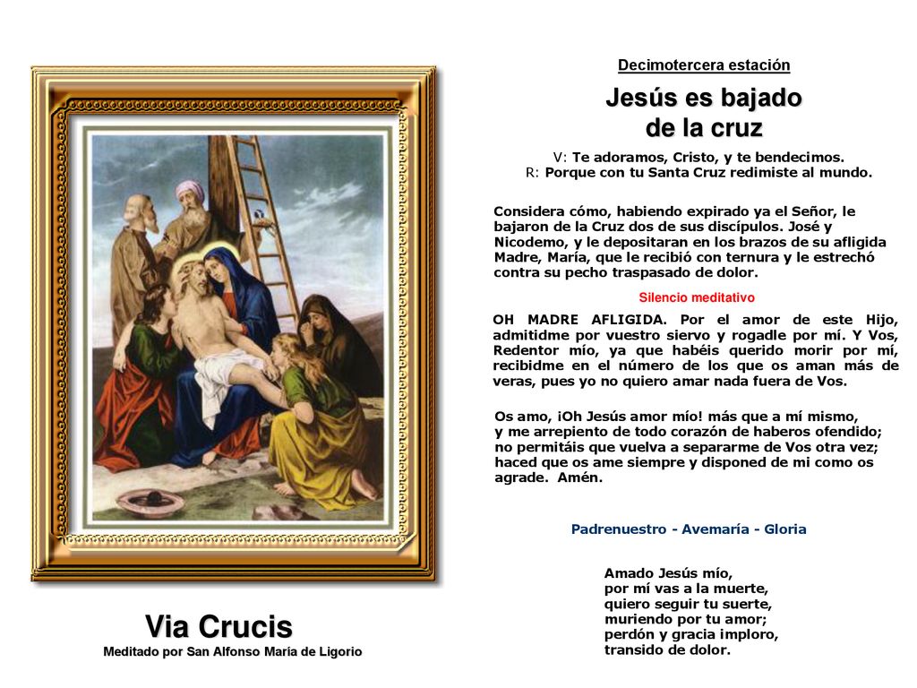 Via Crucis Jesús es bajado de la cruz Decimotercera estación