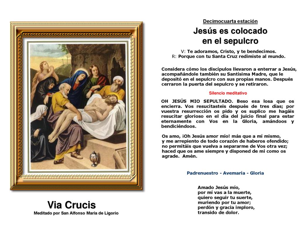 Via Crucis Jesús es colocado en el sepulcro Decimocuarta estación