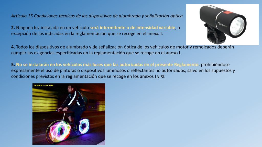 Artículo 15 Condiciones técnicas de los dispositivos de alumbrado y señalización óptica