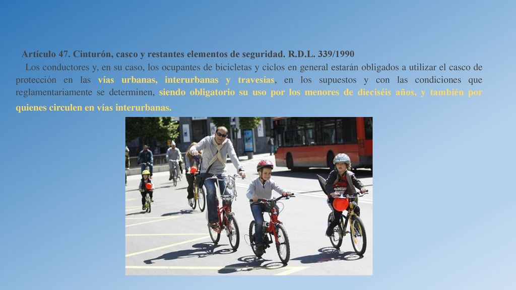 Artículo 47. Cinturón, casco y restantes elementos de seguridad. R. D