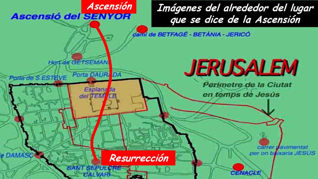 Imágenes del alrededor del lugar que se dice de la Ascensión