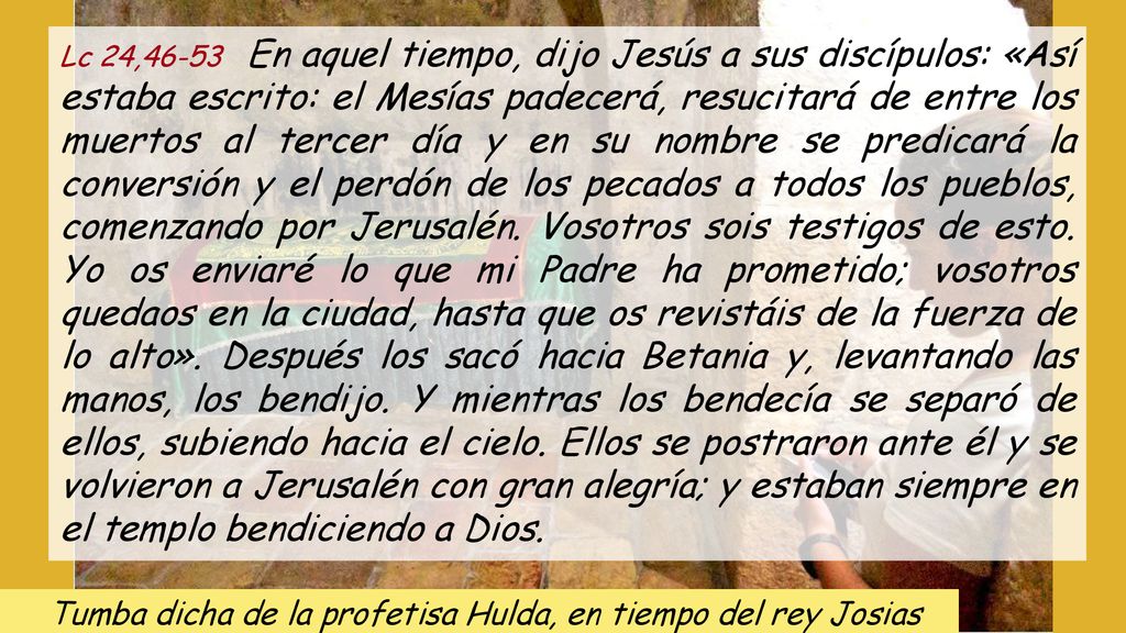 Tumba dicha de la profetisa Hulda, en tiempo del rey Josias