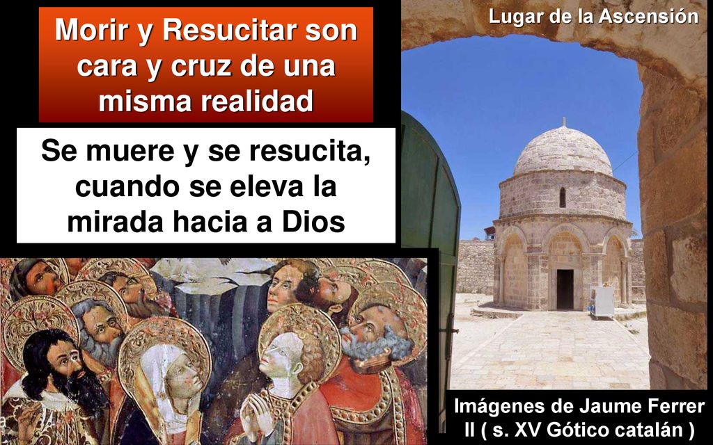 Morir y Resucitar son cara y cruz de una misma realidad