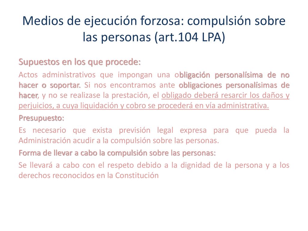 Medios de ejecución forzosa: compulsión sobre las personas (art