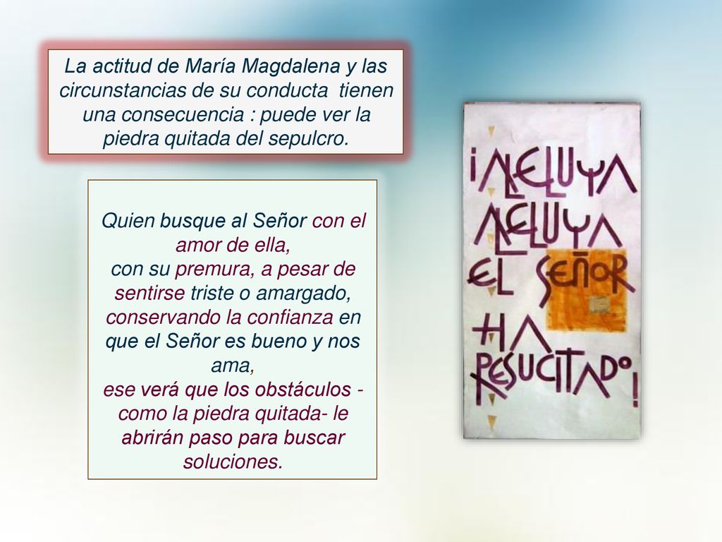 Quien busque al Señor con el amor de ella,
