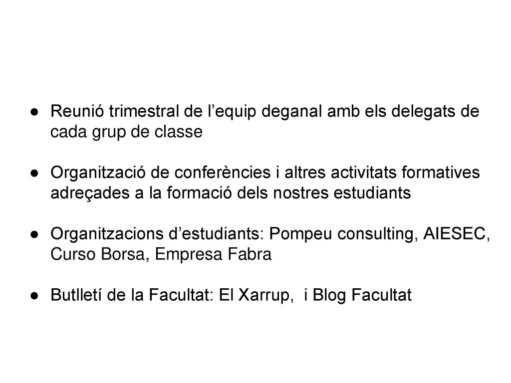 Reunió trimestral de l’equip deganal amb els delegats de cada grup de classe
