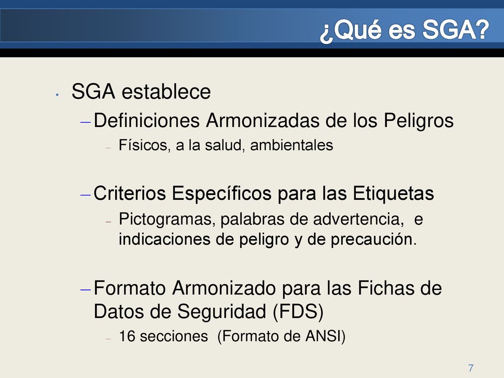 ¿Qué es SGA SGA establece Definiciones Armonizadas de los Peligros