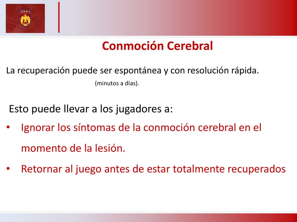 Conmoción Cerebral Esto puede llevar a los jugadores a: