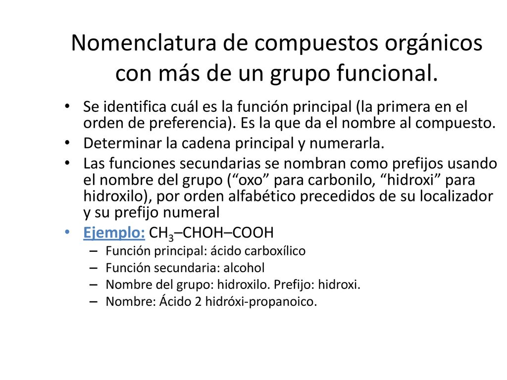 Nomenclatura de compuestos orgánicos con más de un grupo funcional.