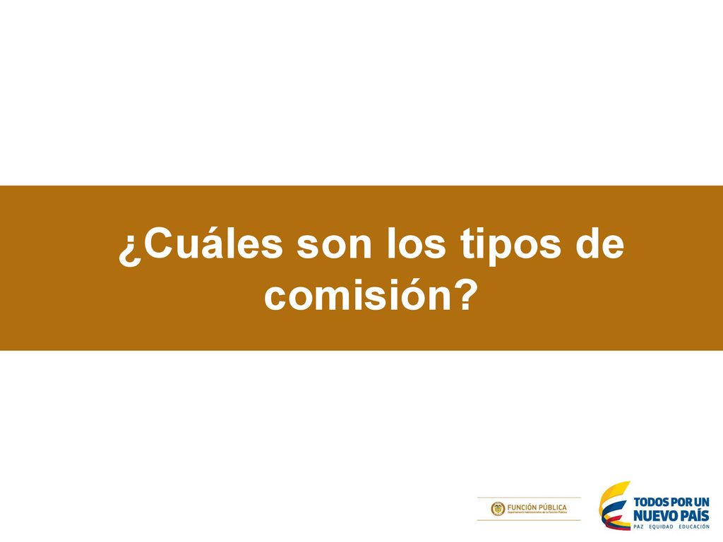 ¿Cuáles son los tipos de comisión